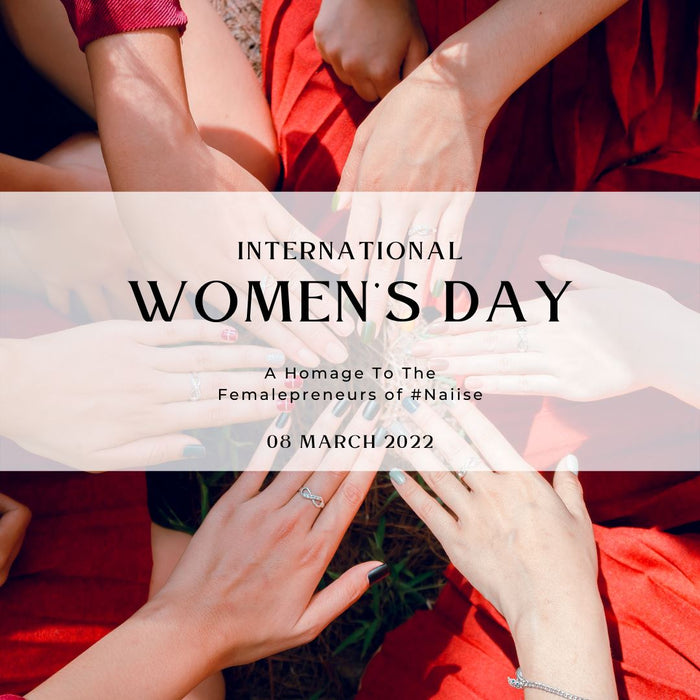 International Women’s Day: A Homage to our Femalepreneurs