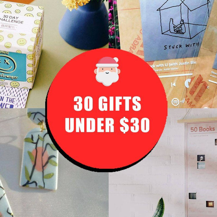30 under $30 - Affordable Christmas Gifts That Won't Break The Bank