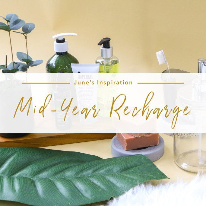 June's Inspiration: Mid-Year Recharge