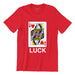 Luck Crew Neck S-Sleeve T-shirt Local T-shirts Wet Tee Shirt / Uncle Ahn T / Heng Tee Shirt / KaoBeiKing / Salty 