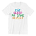 Eat Sleep Pa Game Repeat Crew Neck S-Sleeve T-shirt - Local T-shirts - Wet Tee Shirt / Uncle Ahn T / Heng Tee Shirt / KaoBeiKing - Naiise