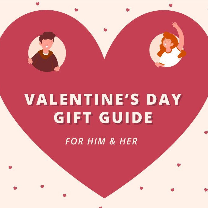 Valentine’s Day Gift Guide for Him and Her