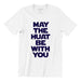 May The Huat Be With You Crew Neck S-Sleeve T-shirt Local T-shirts Wet Tee Shirt / Uncle Ahn T / Heng Tee Shirt / KaoBeiKing / Salty 